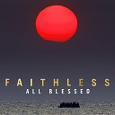 Faithless feat Jazzie B Suli Breaks - Innadadance Original Mix
