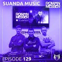 Ruslan Radriges Roman Messer - At World s End Suanda 129 Track Of The Week Ahmed Helmy…