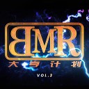 B M R feat MVRS 2z - B M R Vol 3