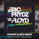 Eric Prydz vs Pink Floyd - Proper Education Vincent Diaz Remix