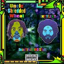Uncle Shredded Wheat feat Dj Intylekt - Beautiful Day feat Dj Intylekt