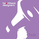 HEARTBEAT DESIGNERS - Talk Single Mix