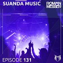 Ruslan Radriges Roman Messer - At World s End Suanda 131 Ahmed Helmy Remix