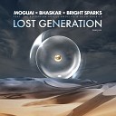 MOGUAI Bhaskar Bright Sparks - Lost Generation feat Bulgarian Voices Angeli