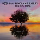 Bobina Roxanne Emery - Rising Tide Extended Mix