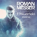 Roman Messer - Lost Suanda 069 Track Of The Week