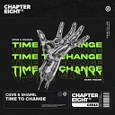 CGVE Shamil - Time To Change Extended Mix