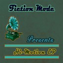 Fiction Mode - Hi Motion Extended Mix