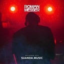 Roman Messer - Suanda Music Suanda 225 Track Recap