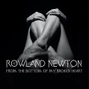 Rowland Newton - Good Choice
