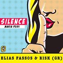 Elias Fassos RisK Gr Maria Peidi - Silence Extended Mix