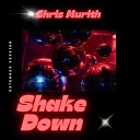 Chris Murith - Shake Down Extended Version