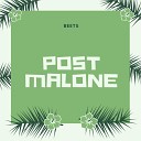 Beets - Post Malone