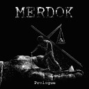 Merdok - On Our Graves
