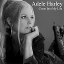 ADELE HARLEY - Live Good