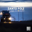 Santo Fole - Xote do Caminhoneiro