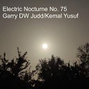Garry DW Judd Kemal Yusuf - Electric Nocturne No 75