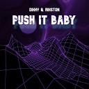 Dixxy Rikston - Push It Baby
