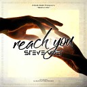 Steve Moet - Reach You Radio Edit