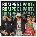 Kiel feat Alex Sstyle Ayrton Nahuu - Rompe El Party