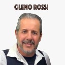 Gleno Rossi - Ainda Chove La Fora