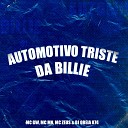 DJ Oreia 074 Mc Gw Mc Mn MC Zeus - Automotivo Triste da Billie