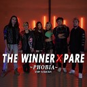 The Winner X Pare - Phobia