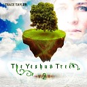 Trace Taylor - Touch the Air Chillout Mix
