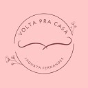 Jhonata Fernandes - Volta pra Casa