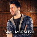 Isaac Moraleja - Te Anhelo Ac stico