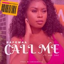 Bafowaa feat Joe Dee - Call Me