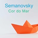 Semanovsky - Voltar pra frica