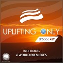 Ori Uplift Radio - Uplifting Only UpOnly 429 Greetings from New World Pre Release…