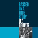 Lee Brovitz - I Stand Alone