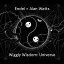 Endel Alan Watts - Universe
