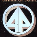 American Angel - I Wanna Be a Millionaire