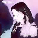AfterDark - Alone Eloquent Remix