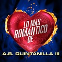 A B Quintanilla III Kumbia Kings - Ay Amor