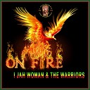 I Jah Woman The Warriors - High