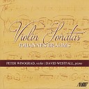 Peter Winograd David Westfall - Violin Sonata No 3 in D Minor Op 108 IV Presto…