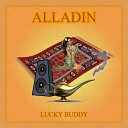Lucky Buddy - Аладдин