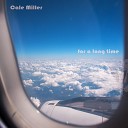Cale Miller - For A Long Time