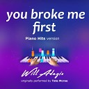 Will Adagio - you broke me first Piano Version