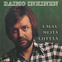 Raimo Inkinen - Ero on niin vaikeaa Breaking Up Is Hard to Do