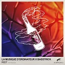 Basstrick La Musique D Ordinateur - Riot