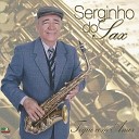 Serginho do Sax - Forever And Ever