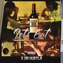 X Da Hustla - Let s Eat