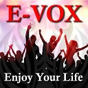 E Vox Wolfrage - Enjoy Your Life