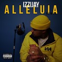 IzziJay Jayo Brudjez CNMTT - ALLELUIA Remix