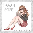 Sarah Rose - On My Page